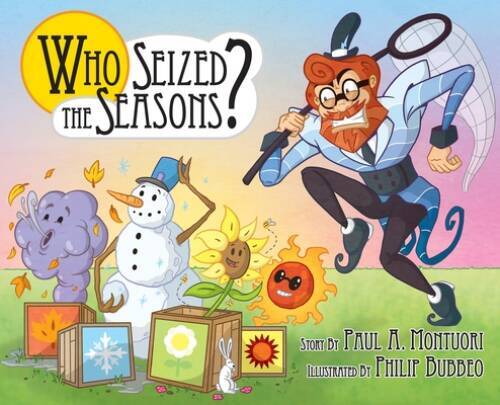 Who seized the seasons - seasons,